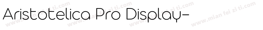 Aristotelica Pro Display字体转换